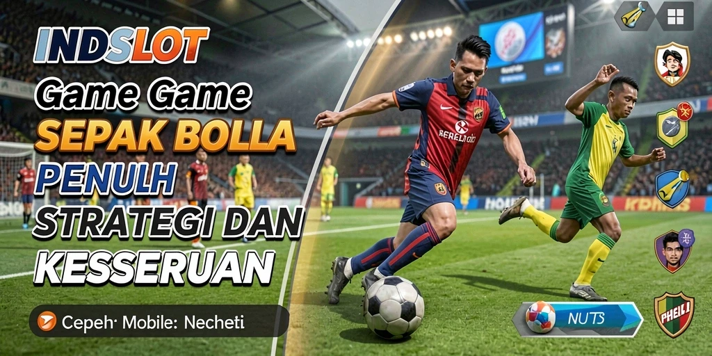 Tampilan menarik dari gameplay sepak bola di INDSLOT.